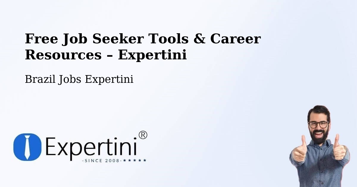 Free Job Seeker Tools & Career Resources – Jaci - Jaci, Brazil Jobs Expertini