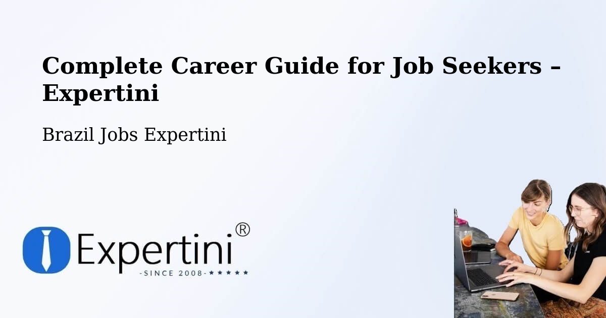 Career Guide for Job Seekers – Jaci - Jaci, Brazil Jobs Expertini