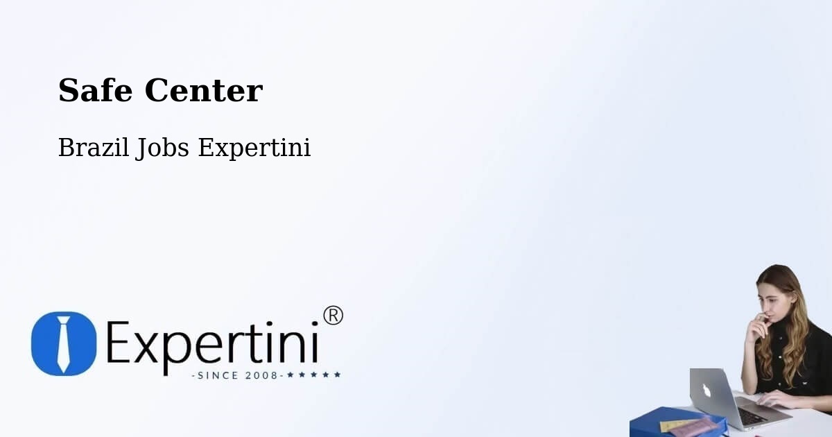 Safety Center – Jaci - Brazil Jobs Expertini